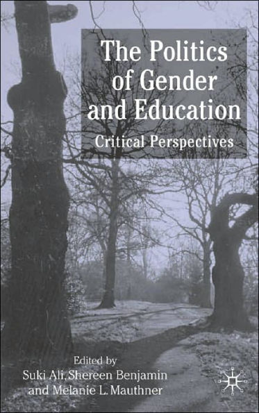 The Politics of Gender and Education: Critical Perspectives