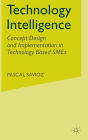 Technology Intelligence: Concept Design and Implementation in Technology Based SMEs