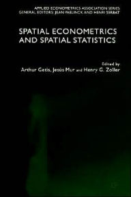 Title: Spatial Econometrics and Spatial Statistics, Author: A. Getis