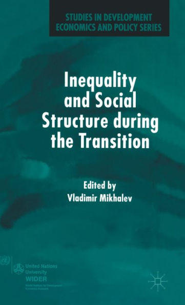 Inequality and Social Structure During the Transition