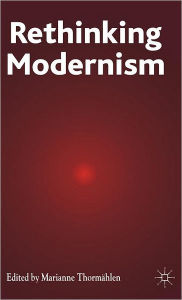 Title: Rethinking Modernism, Author: M. Thormïhlen