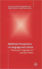 Bakhtinian Perspectives on Language and Culture: Meaning in Language, Art and New Media