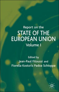 Title: Report on the State of the European Union: Volume 1, Author: J. Fitoussi