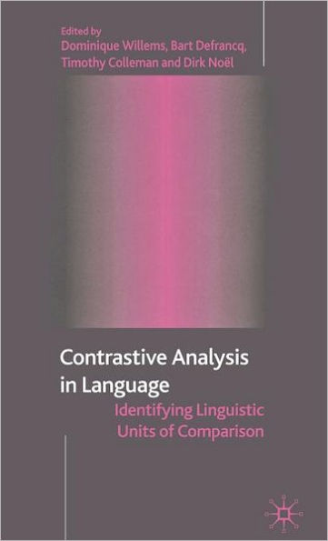 Contrastive Analysis in Language: Identifying Linguistic Units of Comparison