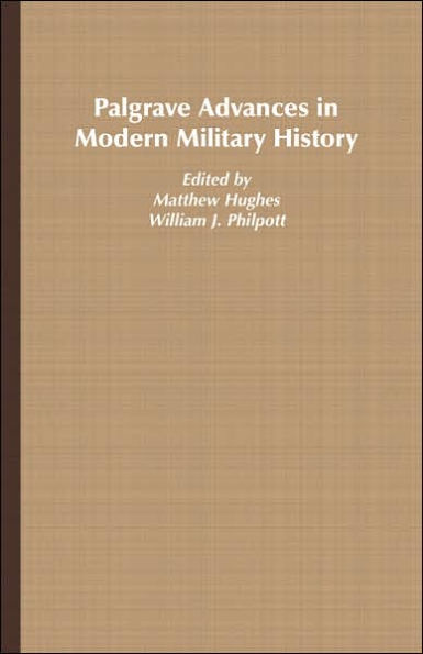 Palgrave Advances in Modern Military History