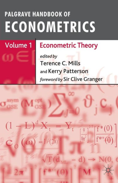 Palgrave Handbook of Econometrics: Volume 1: Econometric Theory