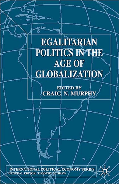 Egalitarian Politics in the Age of Globalization