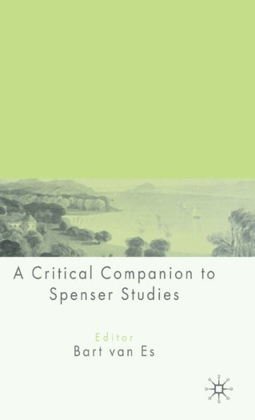 A Critical Companion to Spenser Studies