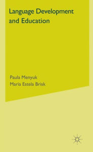 Title: Language Development and Education: Children with Varying Language Experiences, Author: P. Menyuk