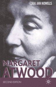 Title: Margaret Atwood / Edition 2, Author: Coral Ann Howells