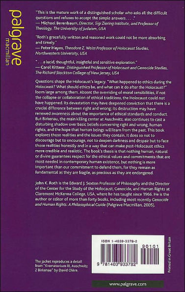 Ethics During and After the Holocaust: In the Shadow of Birkenau