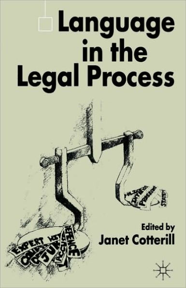 Language in the Legal Process / Edition 1