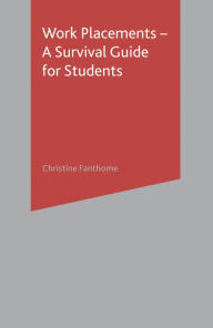 Title: Work Placements - A Survival Guide for Students, Author: Christine Fanthome