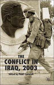 Title: The Conflict in Iraq, 2003, Author: Paul Cornish