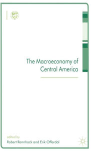 Title: The Macroeconomy of Central America, Author: R. Rennhack