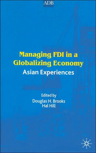 Managing FDI in a Globalizing Economy: Asian Experiences