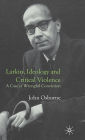 Larkin, Ideology and Critical Violence: A Case of Wrongful Conviction