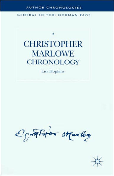 A Christopher Marlowe Chronology