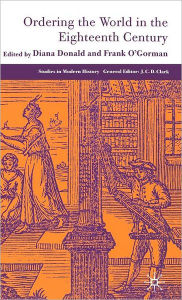 Title: Ordering the World in the Eighteenth Century, Author: Frank O'Gorman