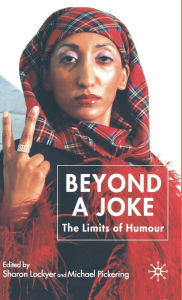 Title: Beyond a Joke: The Limits of Humour, Author: S. Lockyer