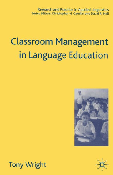 Classroom Management in Language Education / Edition 1