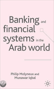 Title: Banking and Financial Systems in the Arab World, Author: P. Molyneux