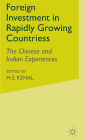 Foreign Investment in Rapidly Growing Countries: The Chinese and Indian Experiences