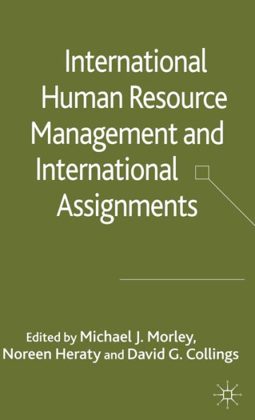 International HRM and International Assignments