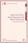 India's and China's Recent Experience with Reform and Growth / Edition 1
