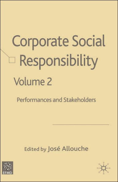 Corporate Social Responsibility Volume 2: Performances and Stakeholders