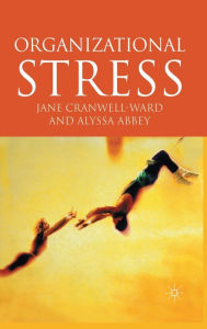 Title: Organizational Stress, Author: J. Cranwell-Ward