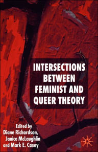 Title: Intersections between Feminist and Queer Theory, Author: D. Richardson