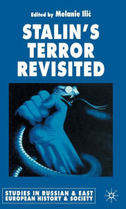 Title: Stalin's Terror Revisited, Author: Anthony J Bowdler M.D.