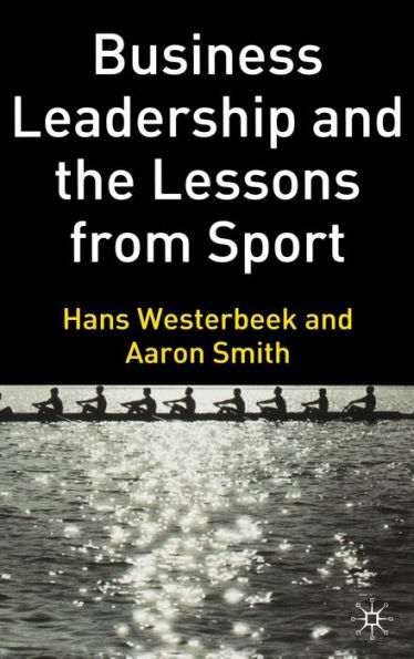 Business Leadership and the Lessons from Sport