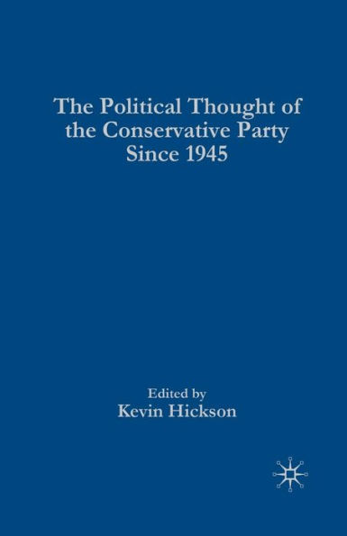 the Political Thought of Conservative Party since 1945