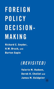 Title: Foreign Policy Decision-Making (Revisited), Author: R. Snyder