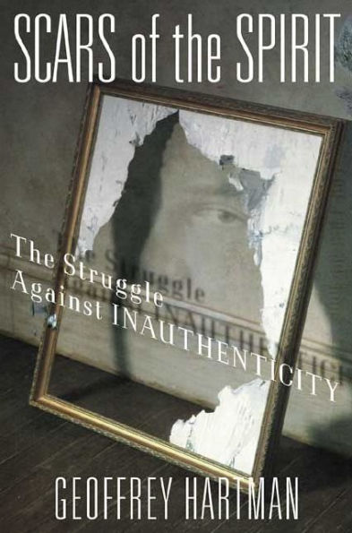 Scars of The Spirit: Struggle Against Inauthenticity