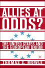 Allies at Odds?: The United States and the European Union / Edition 1