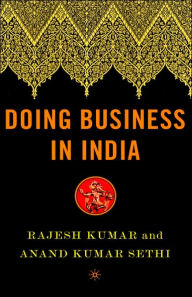 Title: Doing Business in India / Edition 1, Author: Rajesh Kumar