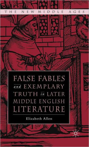 False Fables and Exemplary Truth: Poetics and Reception of Medieval Mode