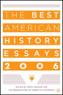 The Best American History Essays 2006