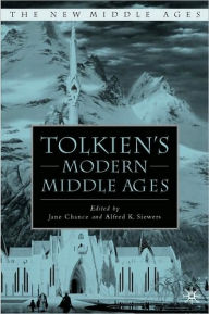 Title: Tolkien's Modern Middle Ages, Author: J. Chance