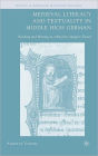 Medieval Literacy and Textuality in Middle High German: Reading and Writing in Albrecht's Jï¿½ngerer Titurel