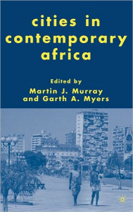 Title: Cities in Contemporary Africa, Author: M. Murray