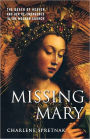 Missing Mary: The Queen of Heaven and Her Re-Emergence in the Modern Church