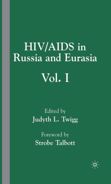 HIV/AIDS in Russia and Eurasia: Volume I / Edition 1