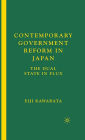 Contemporary Government Reform in Japan: The Dual State in Flux