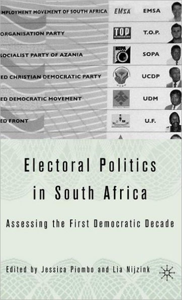 Electoral Politics in South Africa: Assessing the First Democratic Decade