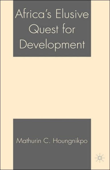 Africa's Elusive Quest for Development / Edition 1