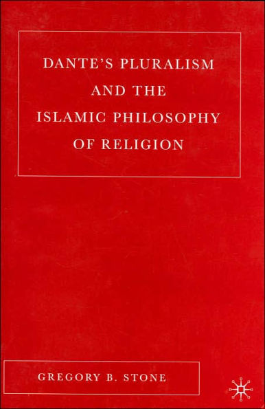 Dante's Pluralism and the Islamic Philosophy of Religion